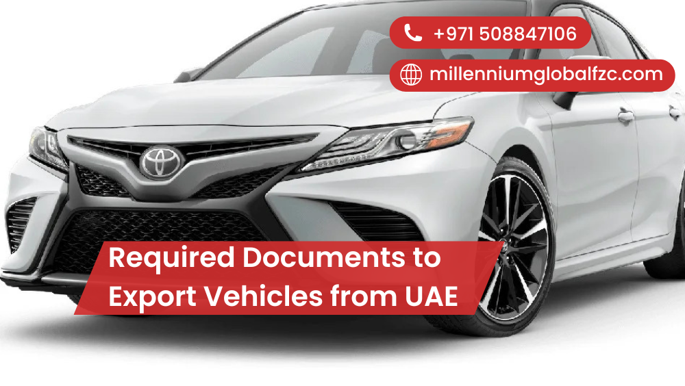Required Documents to Export Vehicles from UAE